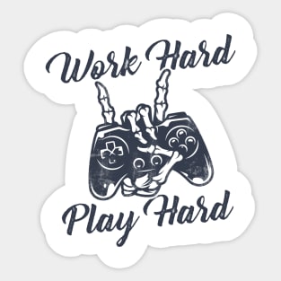 Work Hard Play Hard Sticker